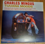 Charles Mingus Tijuana Moods exc.