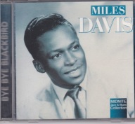 Miles Davis - BYE BYE BLACKBIRD -CD - Doskonały (EX+)