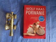 Porwanie Wolf Haas