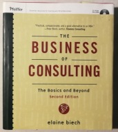 BUSINESS OF CONSULTING THE BASICS Elaine Biech CD