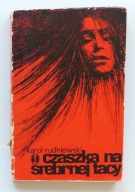 Czaszka na srebrnej tacy - Karol Rudniewski