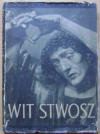 WIT STWOSZ -album -wielki format -wyd.1951 rok