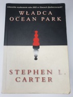 WŁADCA OCEAN PARK Stephen L. Carter