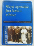 Wizyty Apostolskie Jana Pawła II w Polsce - Peter Raina 1997