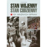 Stan wojenny stan codzienny 101 ważnych ksiazka album