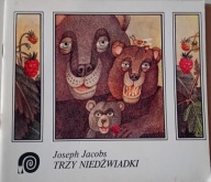 Trzy niedźwiadki JACOBS Joseph