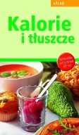 Kalorie i tłuszcze Praca zbiorowa