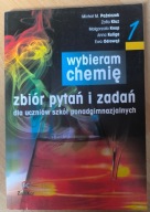 Wybieram chemię zbiór pytań i zadań Praca zbiorowa