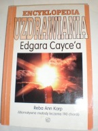 Encyklopedia uzdrawiania Edgara Cayce'a Reba Ann Karp