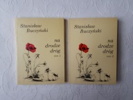 NA DRODZE DRÓG LIRYKA WSPOMNIE LISTY LUBLIN/ZAMOJSZCZYZNA ZAMOŚĆ HRUBIESZÓW