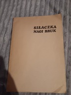 Siłaczka, nagi bruk Stefan Żeromski