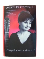 Agata Budzyńska rozpalcie nowe slonca