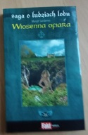 Saga o Ludziach Lodu. Tom 23. Wiosenna ofiara Margit Sandemo
