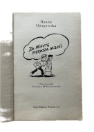 Za minutę pierwsza miłość - Hanna Ożogowska