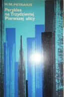 Perykles na trzydziestej pierwszej ulicy H.M. Petrakis