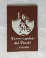 KSIĄŻKA PRZEPOWIEDNIE DLA POLSKI I ŚWIATA -JAN OLIZAROWSKI