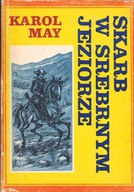 SKARB W SREBRNYM JEZIORZE Karol May