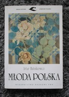 Młoda Polska, Artur Hutnikiewicz