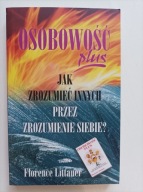 Osobowość plus jak zrozumieć innych przez zrozumienie siebie Florence