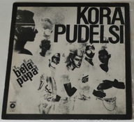 KORA PUDELSI – Bela Pupa LP 1988 Muza SX 2612 Winyl