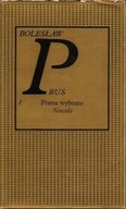 PISMA WYBRANE Tom I: NOWELE Bolesław PRUS