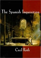 The Spanish Inquisition CECIL ROTH