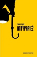 ANTYPAPIEŻ Piątek Tomasz