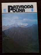 PRZYRODA POLSKA 8/1986 - Kolonizacja mrówek w Gorcach(2)... Gacki... Grzeb