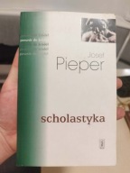 Josef Pieper SCHOLASTYKA postacie i zagadnienia filozofii średniowiecznej