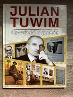 Julian Tuwim Opowieść o poecie Nożyńska-Demianiuk