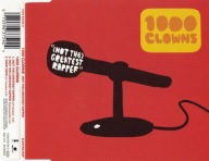 D - 1000 Clowns - (Not The) Greatest Rapper