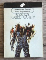 Bogowie naszej planety A szarłat i inni
