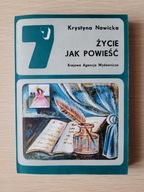 Życie jak powieść - Krystyna Nowicka