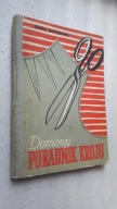 DOMOWY PORADNIK KROJU - Anna Bojarowa (1961)