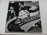 Barrelhouse - Hard To Cover EX