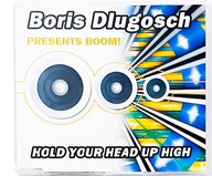 Boris Dlugosch Pres Boom! – Hold Your Head Up High