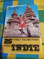 Woźnicka 25 TYSIĘCY KILOMETRÓW PRZEZ INDIE