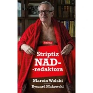 Striptiz redaktora Marcin Wolski, Ryszard Makowski ksiazka