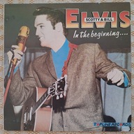 Elvis, Scotty & Bill In The Beginning 1989 SP (EX+/VG++)