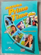 Matura Prime Time plus. Student`s Book Język angielski Matura