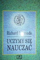 Uczymy się nauczać Richard I. Arend