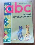 Książka ABC robót szydełkowych Helena Gawrońska