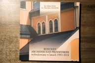 Kościoły archidiecezji przemyskiej wybudowane w latach 1993 - 2014