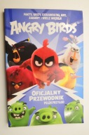 ANGRY BiRDS Oficjalny przewodnik pełen przygód