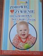 Zdrowie i żywienie od noworodka do 2 roku życia Biblioteczka Mama i ja