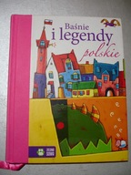 Baśnie i legendy polskie Praca zbiorowa