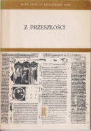 Z przeszłości Silva Medii et Recentioris Aevi, 5 ; jak nowa