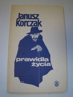 Prawidła życia Janusz KORCZAK