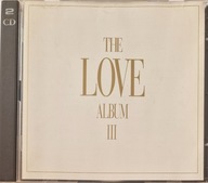 The Love Album III Phil Collins Tina Turner Foreigner Elton John 2x CD Irl