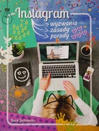 Instagram Wyzwania Zasady Porady Karol Juchniewicz